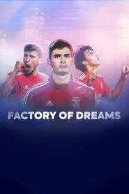 Factory of Dreams: Benfica tv show poster