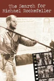 The Search for Michael Rockefeller movie poster