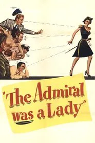 The Admiral Was a Lady movie poster