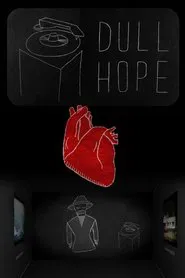 Dull Hope movie poster