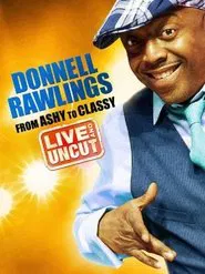 Donnell Rawlings: From Ashy to Classy movie poster