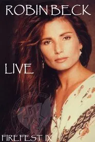 Poster do filme Robin Beck: Live at Firefest IX