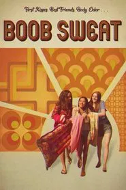 Boob Sweat movie poster