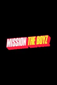 MISSION THE BOYZ tv show poster