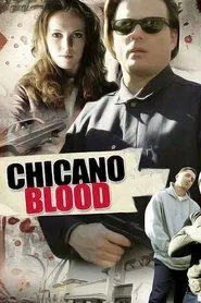 Chicano Blood movie poster