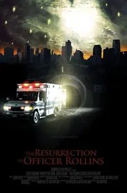The Resurrection of Officer Rollins movie poster