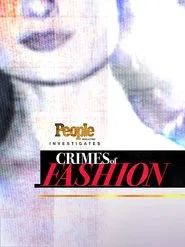 People Magazine Investigates: Crimes of Fashion tv show poster