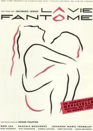 La vie fantôme movie poster