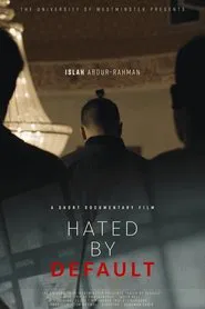 Hated by Default movie poster
