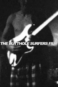 The Butthole Surfers Film movie poster