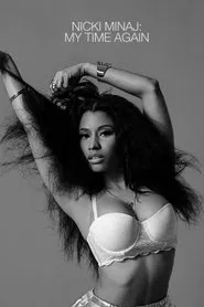 Nicki Minaj: My Time Again movie poster