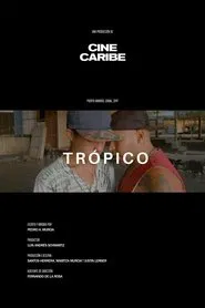 Trópico movie poster