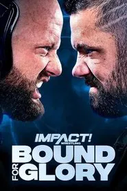 IMPACT Wrestling: Bound for Glory 2022 movie poster
