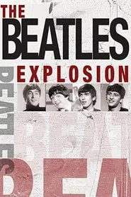 The Beatles Explosion movie poster