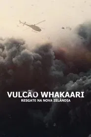 Poster do filme Vulcão Whakaari: Resgate na Nova Zelândia