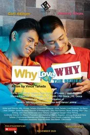 Why Love Why: The Series tv show poster