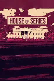 House of Series movie poster