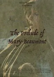 The Prelude of Mary Beaumont movie poster