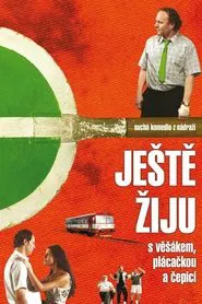 Ještě žiju s věšákem, plácačkou a čepicí movie poster
