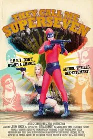 They Call Me Superseven movie poster