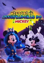 Poster da série Histórias Assustadoras do Mickey