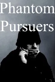 Poster do filme Phantom Pursuers