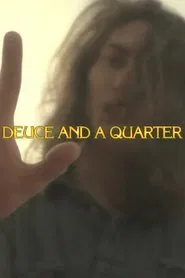 Deuce and a Quarter movie poster