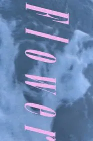 Flower ( A Visual Poem) movie poster