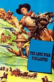 The Lone Star Vigilantes movie poster
