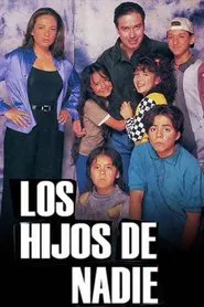 Poster da série Los hijos de nadie