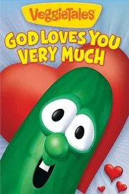 VeggieTales: God Loves You Very Much movie poster