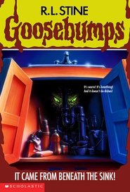Goosebumps: It Came from Beneath the Sink movie poster