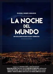 La noche del mundo movie poster