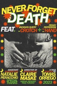 Never forget death movie poster