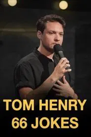 Tom Henry: 66 Jokes movie poster