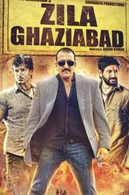 Zila Ghaziabad movie poster