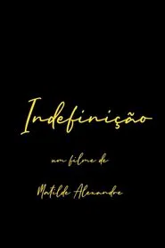 Indefinição movie poster