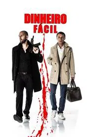 Poster do filme Dinheiro Fácil
