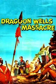 Dragoon Wells Massacre movie poster