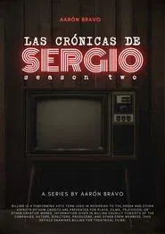 Las Crónicas De Sergio tv show poster