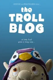 Troll Blog tv show poster