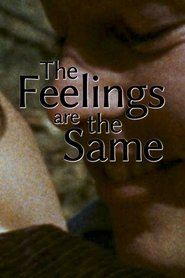 The Feelings Are the Same movie poster