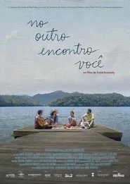 No Outro Encontro Você movie poster