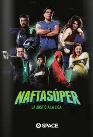 Nafta Súper tv show poster