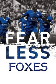 Fearless Foxes: Our Story movie poster