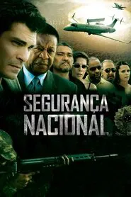 Segurança Nacional movie poster
