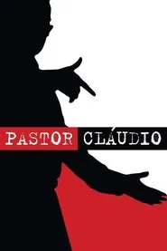 Pastor Cláudio movie poster