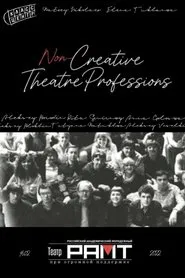 Theatre – the non-Creatives movie poster