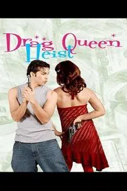 Drag Queen Heist movie poster