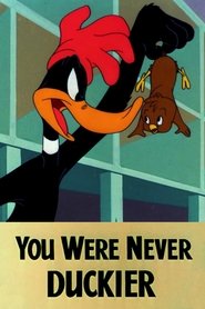 You Were Never Duckier movie poster